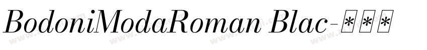 BodoniModaRoman Blac字体转换